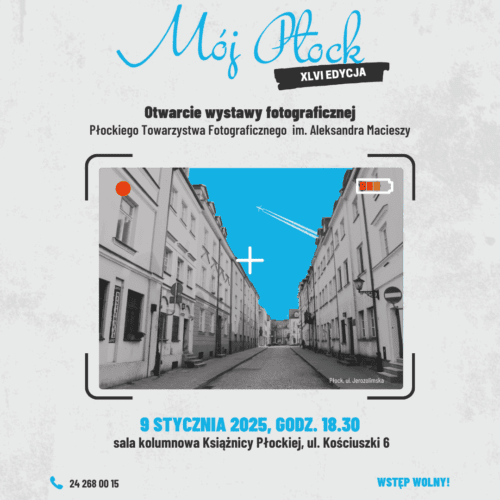 Wystawa fotograficzna Mój Płock