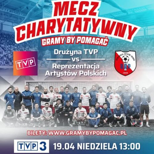 Mecz Charytatywny TVP vs Reprezentacja Artystów Polskich