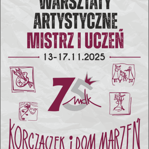 Ogólnopolskie Warsztaty Artystyczne „Mistrz i Uczeń”