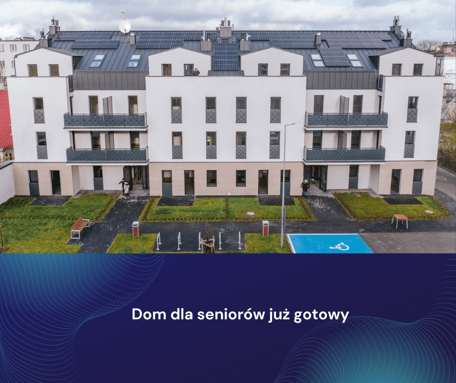 Dom dla seniorów już gotowy