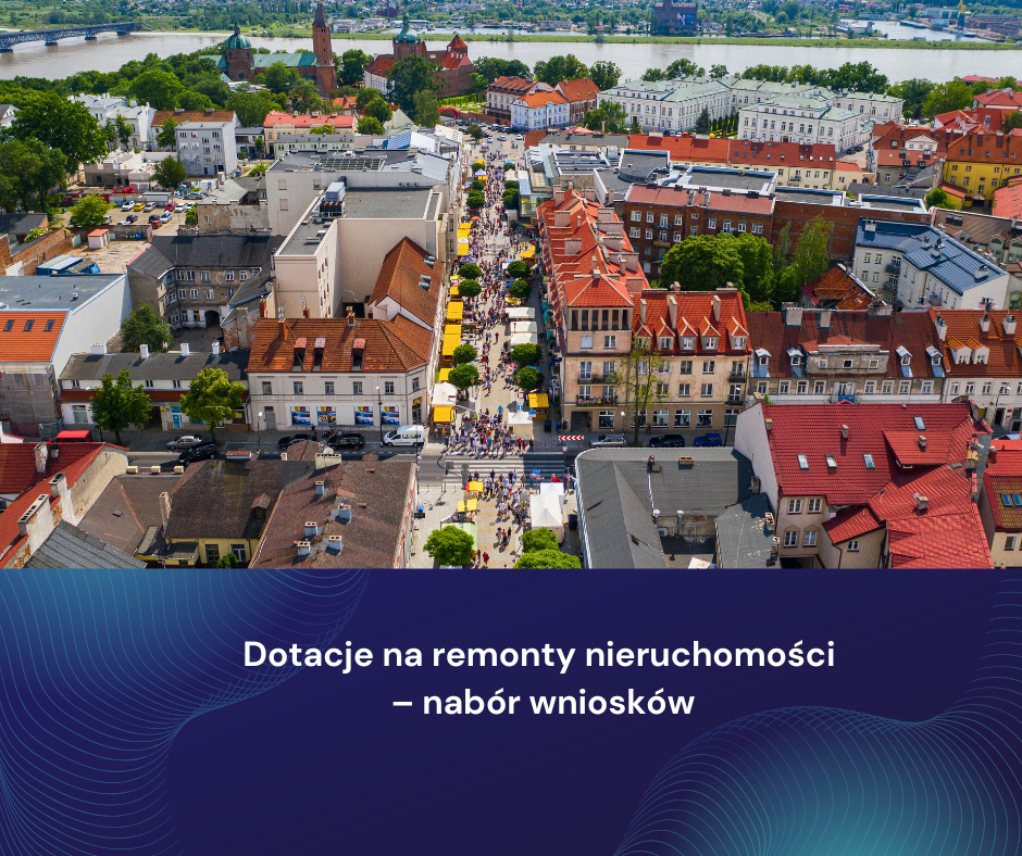 Dotacje na remonty nieruchomości nabór wniosków